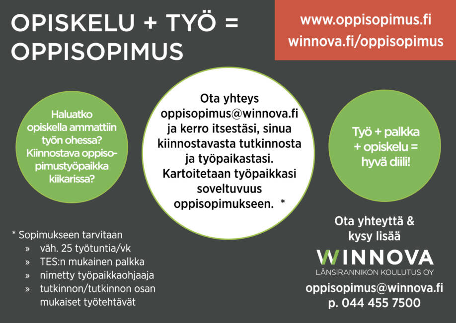 Opiskelu ja työ on yhtäkuin oppisopimus.